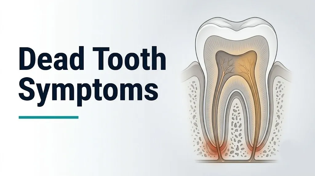 Dead tooth symptoms